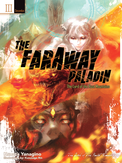 Title details for The Faraway Paladin, Volume 3: Secundus by Kanata Yanagino - Wait list